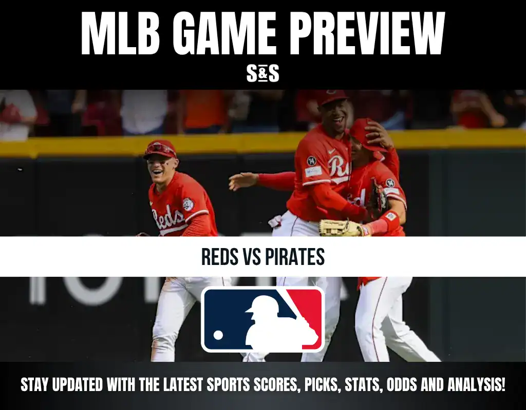 MLB Game Preview: Reds vs Pirates. Stay updated with the latest sports scores, picks, stats, odds, and analysis!