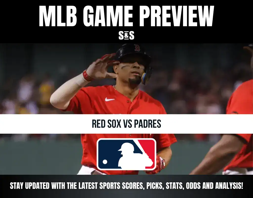 MLB Game Preview featuring Red Sox vs Padres with a call to stay updated on the latest sports scores, picks, stats, odds, and analysis.
