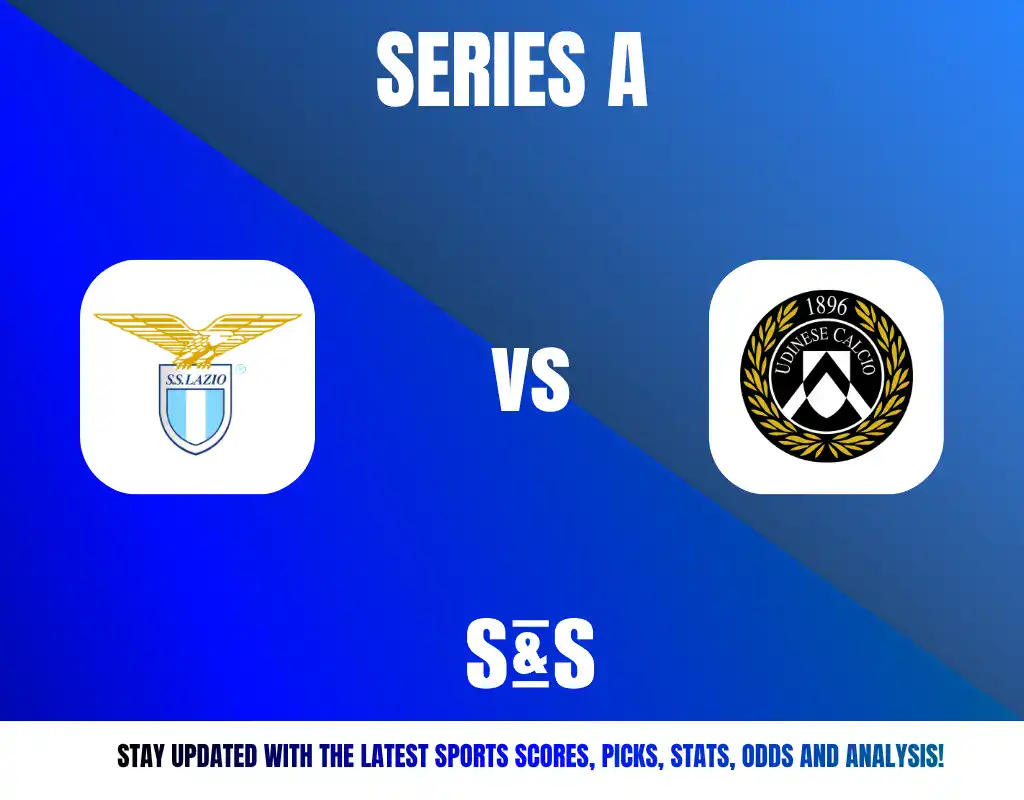 Logo of Lazio on the left and logo of Udinese on the right, with "SERIES A" and "STAY UPDATED WITH THE LATEST SPORTS SCORES, PICKS, STATS, ODDS AND ANALYSIS!" at the bottom.