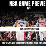 NBA GAME PREVIEW with the teams Cavaliers vs Pistons.