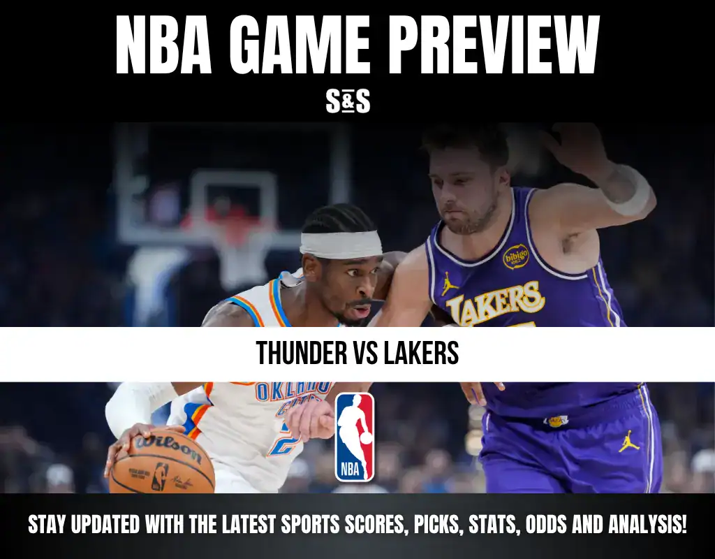 NBA Game Preview: Thunder vs Lakers. Stay updated with the latest sports scores, picks, stats, odds and analysis.