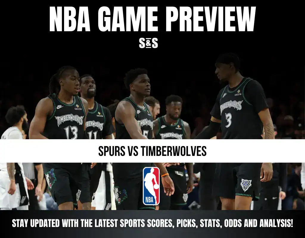 NBA GAME PREVIEW: SPURS VS TIMBERWOLVES - Stay updated with the latest sports scores, picks, stats, odds and analysis.