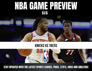 Alt text: NBA game preview banner featuring Knicks vs 76ers with a blurred image of two basketball players in action.
