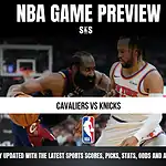 NBA Game Preview featuring the Cavaliers vs Knicks with a focus on James Harden and a Knicks player. The text encourages staying updated with the latest sports scores, picks, stats, odds, and analysis.