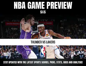 NBA Game Preview featuring a matchup between the Thunder and Lakers, with a message to stay updated on sports scores, picks, stats, odds, and analysis.