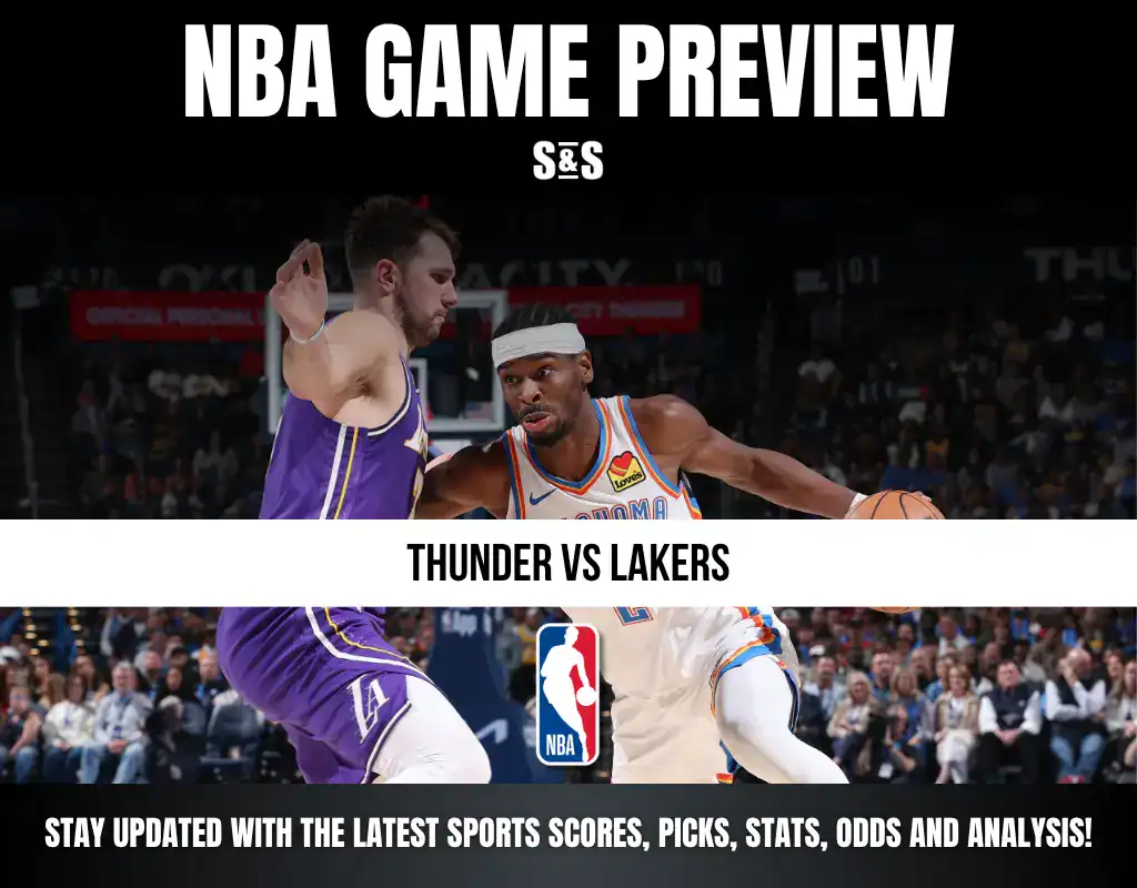 NBA Game Preview featuring a matchup between the Thunder and Lakers, with a message to stay updated on sports scores, picks, stats, odds, and analysis.
