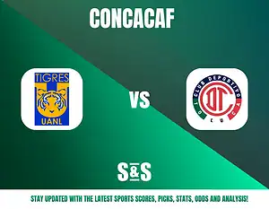 CONCACAF; Tigres UANL vs Club Deportivo Toluca; Stay updated with the latest sports scores, picks, stats, odds and analysis!