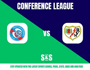 CONFERENCE LEAGUE RACING CLUB DE STRASBOURG vs RAYO VALLECANO STAY UPDATED WITH THE LATEST SPORTS SCORES, PICKS, STATS, ODDS AND ANALYSIS!