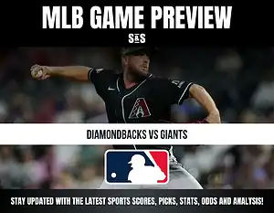 MLB GAME PREVIEW: DIAMONDBACKS VS GIANTS. STAY UPDATED WITH THE LATEST SPORTS SCORES, PICKS, STATS, ODDS AND ANALYSIS.