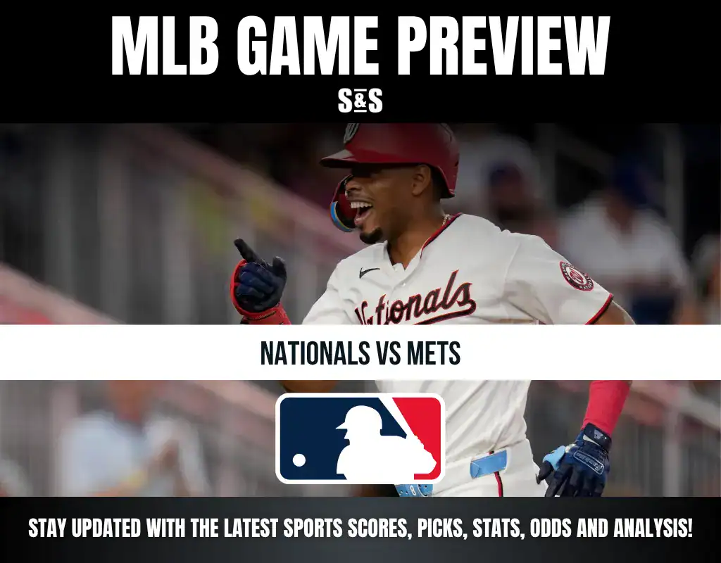 MLB Game Preview: Nationals vs Mets, stay updated with the latest sports scores, picks, stats, odds and analysis.