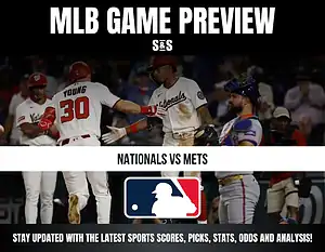 MLB Game Preview: Nationals vs Mets. Stay updated with the latest sports scores, picks, stats, odds, and analysis!