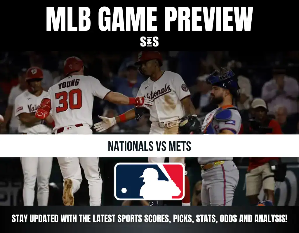 MLB Game Preview: Nationals vs Mets. Stay updated with the latest sports scores, picks, stats, odds, and analysis!