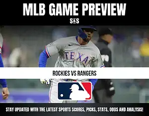 MLB Game Preview: Rockies vs Rangers. Stay updated with the latest sports scores, picks, stats, odds, and analysis.