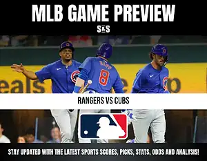 MLB Game Preview featuring Rangers vs Cubs with a focus on staying updated with the latest sports scores, picks, stats, odds, and analysis.