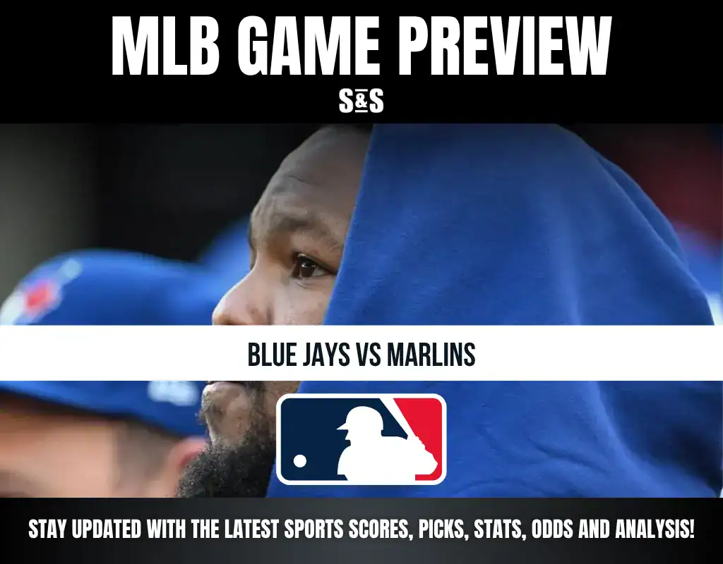 MLB GAME PREVIEW S&S BLUE JAYS VS MARLINS