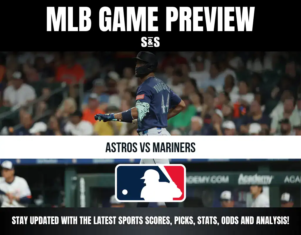 MLB Game Preview: Astros vs Mariners. Stay updated with the latest sports scores, picks, stats, odds and analysis.