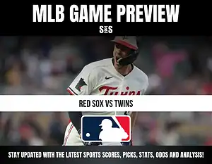 MLB Game Preview featuring a matchup between the Red Sox and Twins, with a focus on latest sports scores, picks, stats, odds, and analysis.