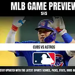 MLB Game Preview featuring a player from the Chicago Cubs, with the matchup between the Cubs and Astros highlighted.