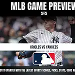 MLB Game Preview with a focus on the Orioles vs Yankees matchup, featuring a player wearing a Yankees uniform.