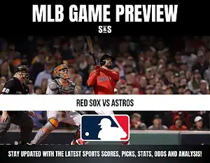 MLB Game Preview between the Red Sox and Astros, featuring a player hitting the ball with spectators in the background.