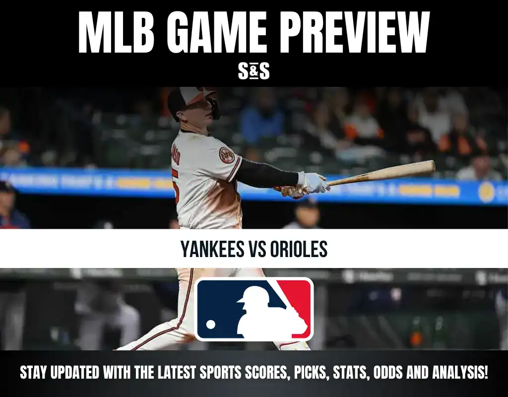 MLB Game Preview for Yankees vs Orioles with a player swinging a bat.