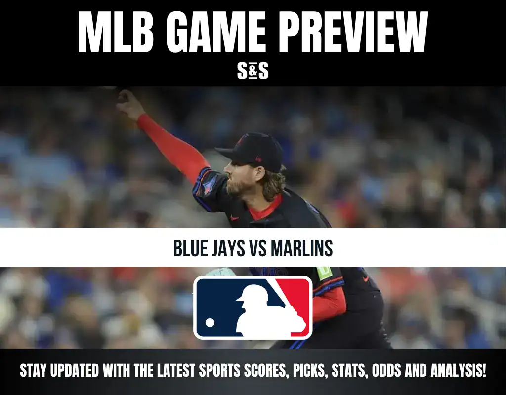 MLB GAME PREVIEW: BLUE JAYS VS MARLINS. Stay updated with the latest sports scores, picks, stats, odds and analysis.