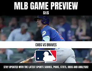 MLB Game Preview featuring Cubs vs Braves with a player in action.