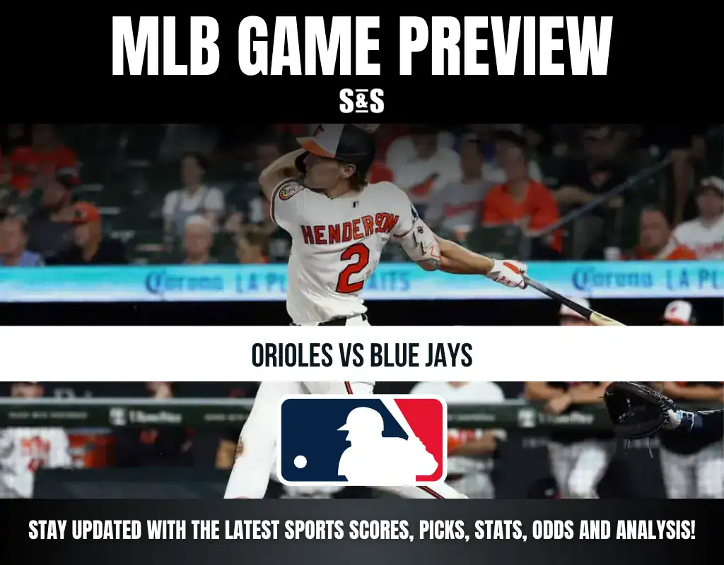 MLB game preview featuring Orioles vs. Blue Jays, with promotional text to stay updated on sports scores, picks, stats, odds, and analysis.