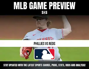 MLB Game Preview featuring a matchup between the Phillies and Reds, with a pitcher from the Cincinnati Reds.