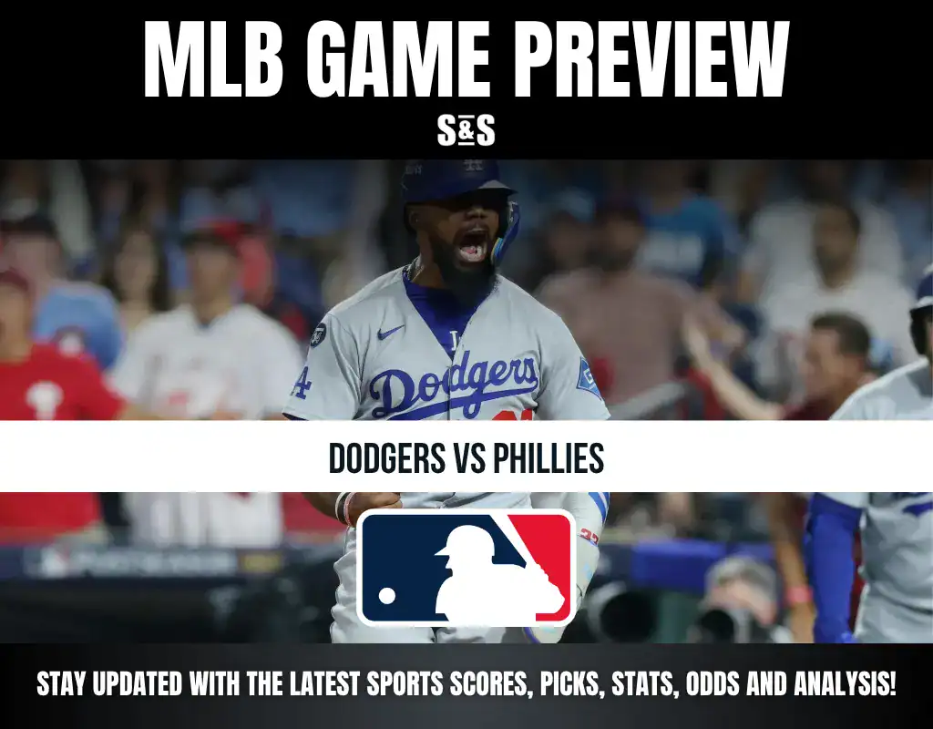 MLB Game Preview, Dodgers vs Phillies, Stay updated with the latest sports scores, picks, stats, odds and analysis!