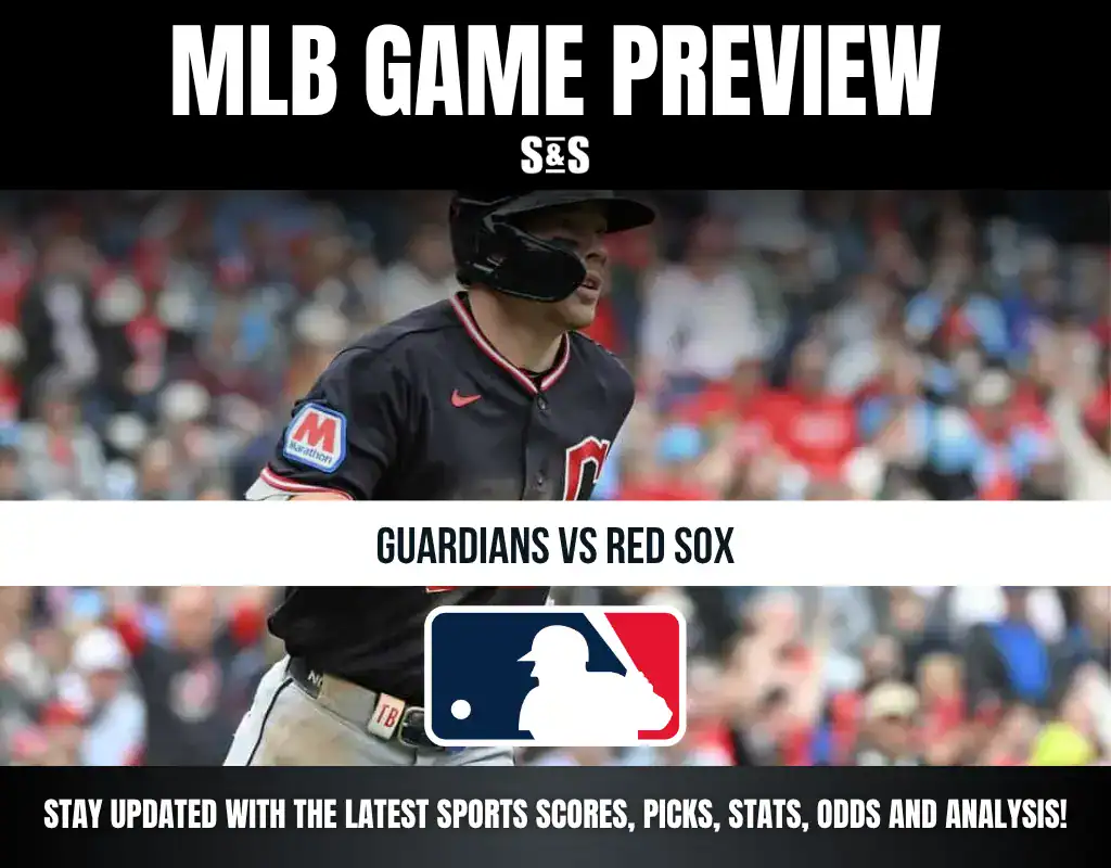 MLB Game Preview: Guardians vs Red Sox. Stay updated with the latest sports scores, picks, stats, odds and analysis.