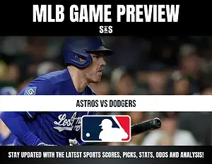 MLB Game Preview: Astros vs Dodgers. Stay updated with the latest sports scores, picks, stats, odds, and analysis!