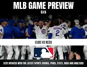 MLB Game Preview for Cubs vs Reds. Stay updated with the latest sports scores, picks, stats, odds and analysis.