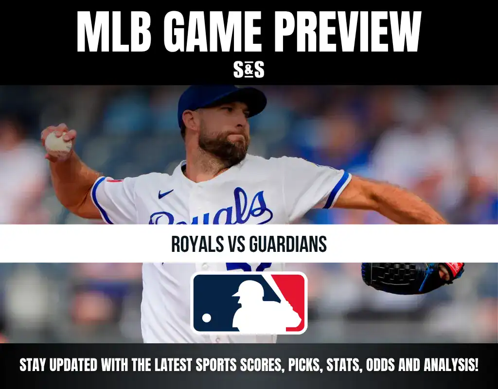 MLB GAME PREVIEW: ROYALS VS GUARDIANS - STAY UPDATED WITH THE LATEST SPORTS SCORES, PICKS, STATS, ODDS AND ANALYSIS!