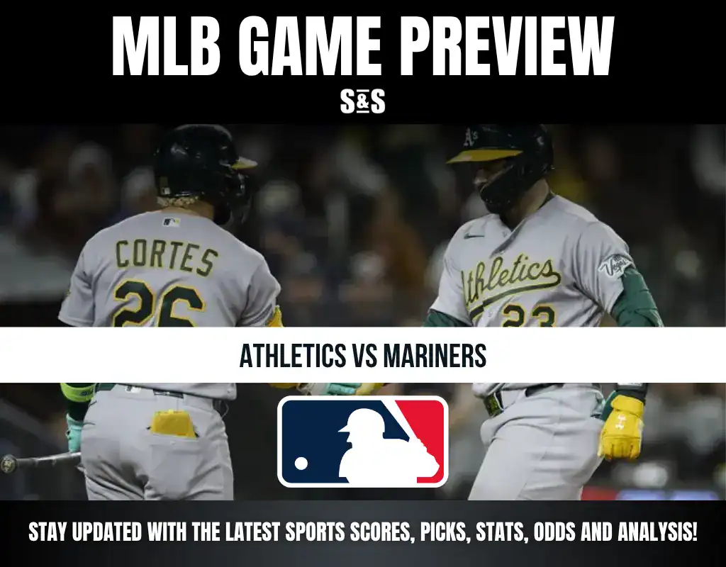 MLB Game Preview: Athletics vs Mariners. Stay updated with the latest sports scores, picks, stats, odds, and analysis!