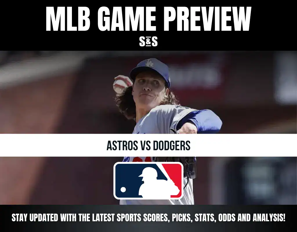 MLB Game Preview for Astros vs Dodgers with a notification to stay updated on sports scores, picks, stats, odds, and analysis.