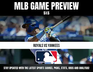 MLB game preview featuring a matchup between the Royals and Yankees, with a focus on sports scores, picks, stats, odds, and analysis.