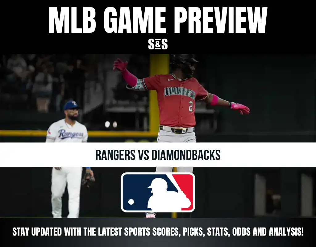 MLB Game Preview with a focus on the Rangers vs Diamondbacks matchup.