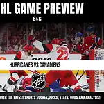 NHL Game Preview: Hurricanes vs Canadiens. Stay updated with the latest sports scores, picks, stats, odds, and analysis.