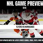 NHL Game Preview featuring a matchup between the Flyers and Hurricanes.