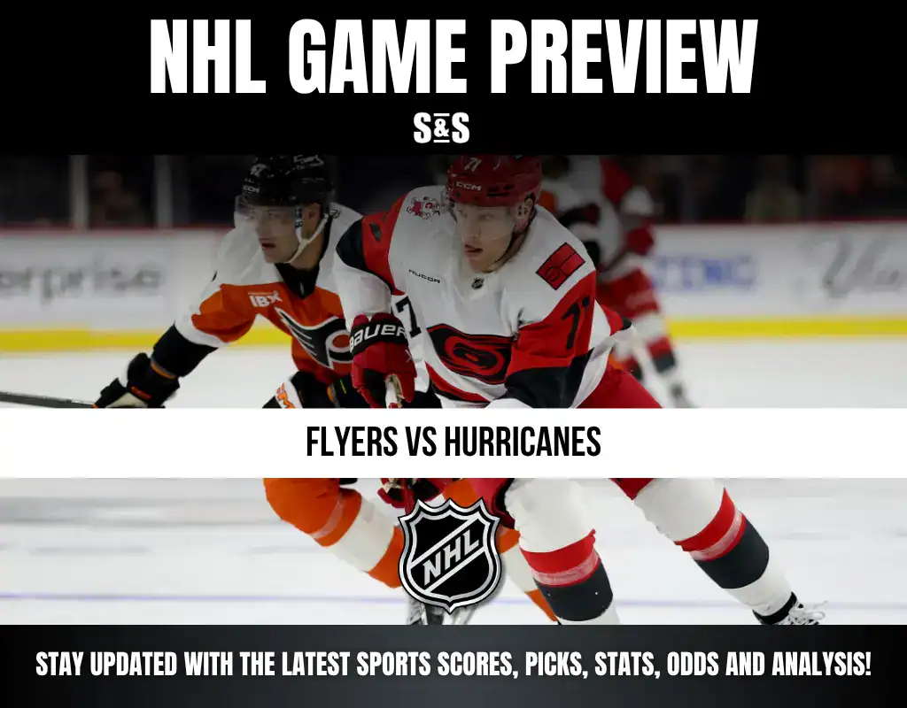 NHL Game Preview featuring a matchup between the Flyers and Hurricanes.