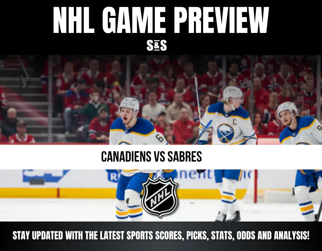 NHL Game Preview: Canadiens vs Sabres. Stay updated with the latest sports scores, picks, stats, odds and analysis.