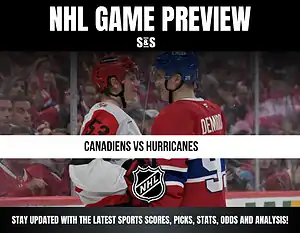 NHL Game Preview: Canadiens vs Hurricanes. Stay updated with the latest sports scores, picks, stats, odds, and analysis.