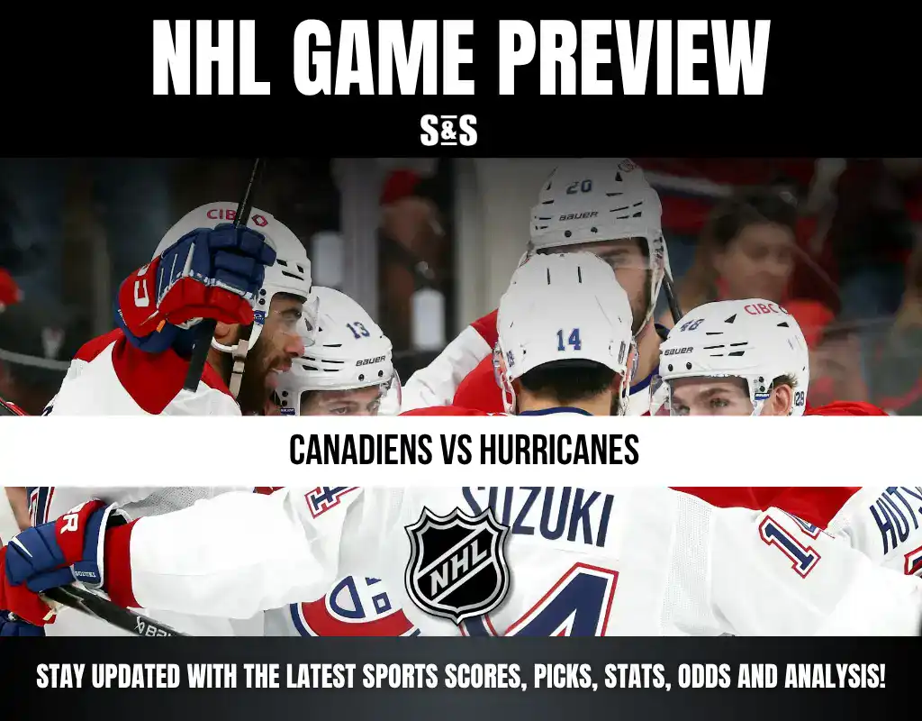 NHL Game Preview: Canadiens vs Hurricanes, stay updated with the latest sports scores, picks, stats, odds and analysis.