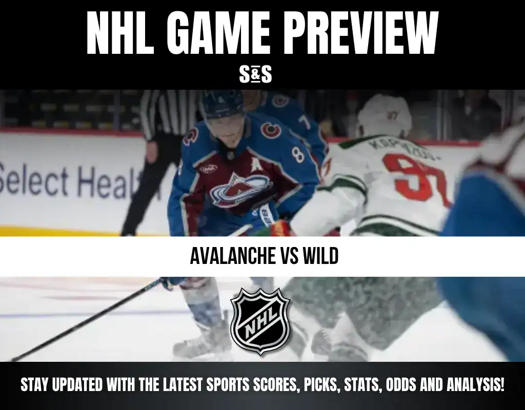 NHL Game Preview: Avalanche vs Wild, stay updated with the latest sports scores, picks, stats, odds and analysis.