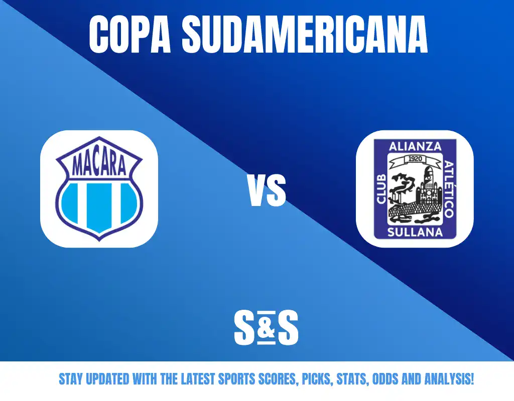 COPA SUDAMERICANA MACARÁ vs ALIANZA ATLÉTICO SULLANA STAY UPDATED WITH THE LATEST SPORTS SCORES, PICKS, STATS, ODDS AND ANALYSIS!