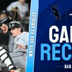 White Sox vs Orioles Game Recap