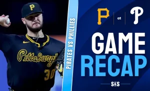 Pirates vs Phillies Game Recap