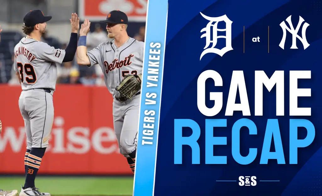 TIGERS VS YANKEES GAME RECAP