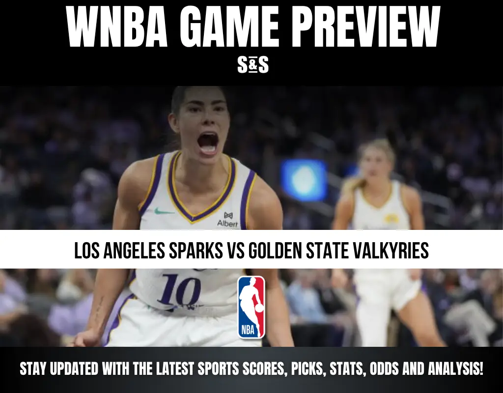 WNBA GAME PREVIEW: LOS ANGELES SPARKS VS GOLDEN STATE VALKYRIES. Stay updated with the latest sports scores, picks, stats, odds and analysis!